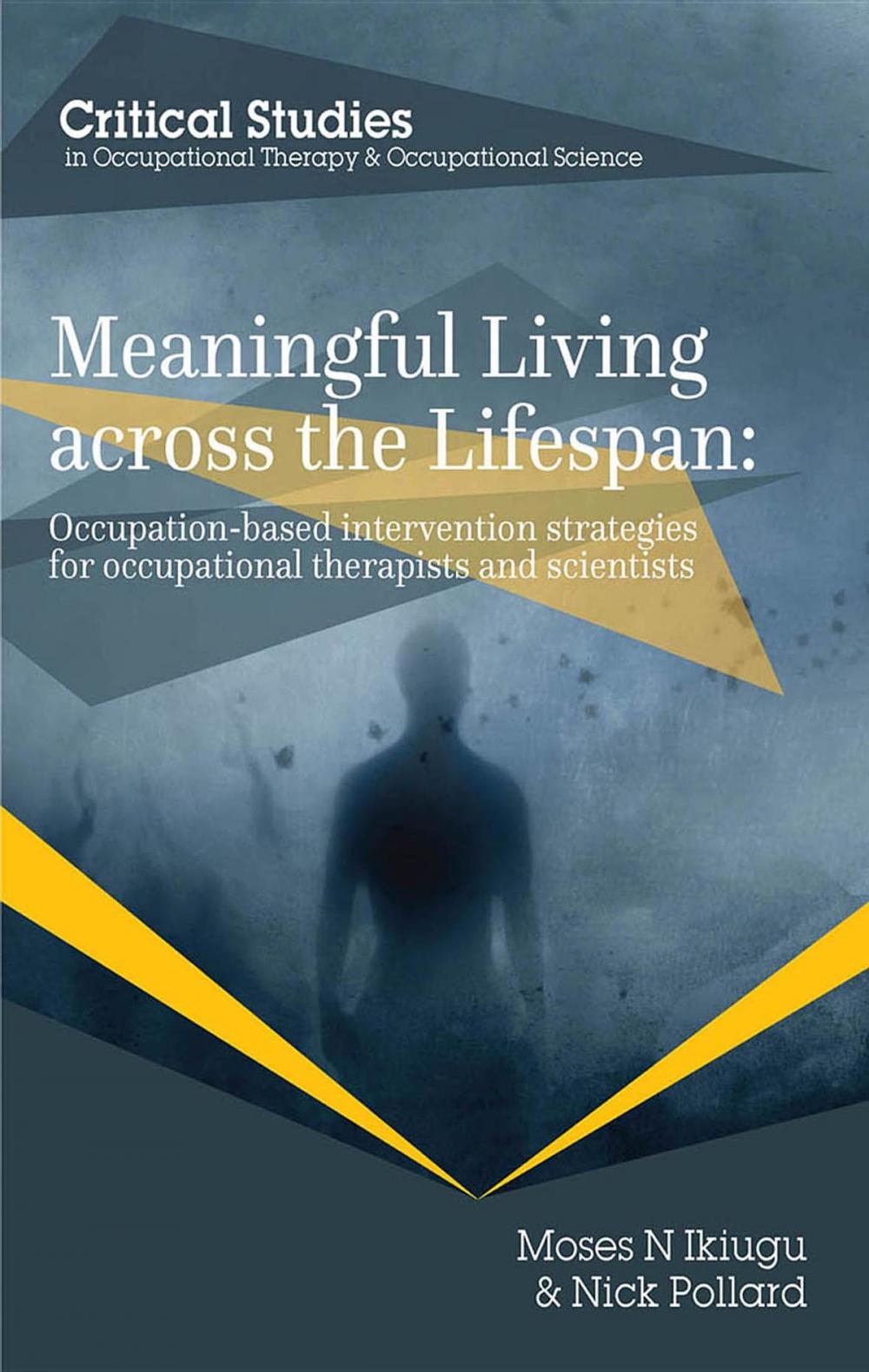 Big bigCover of Meaningful Living across the Lifespan