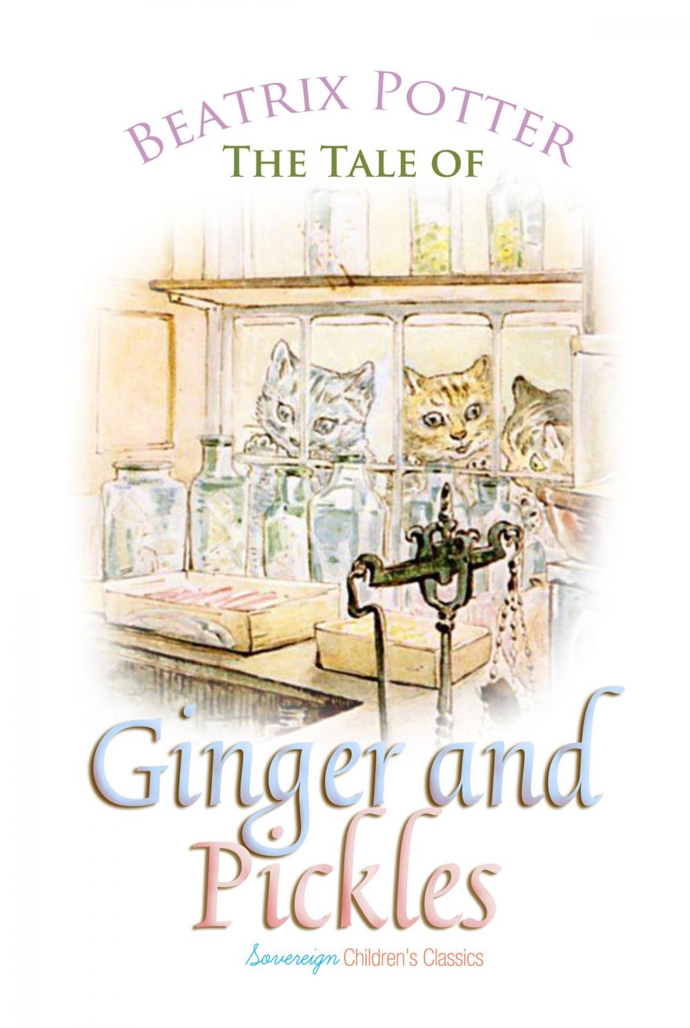 Big bigCover of The Tale of Ginger and Pickles