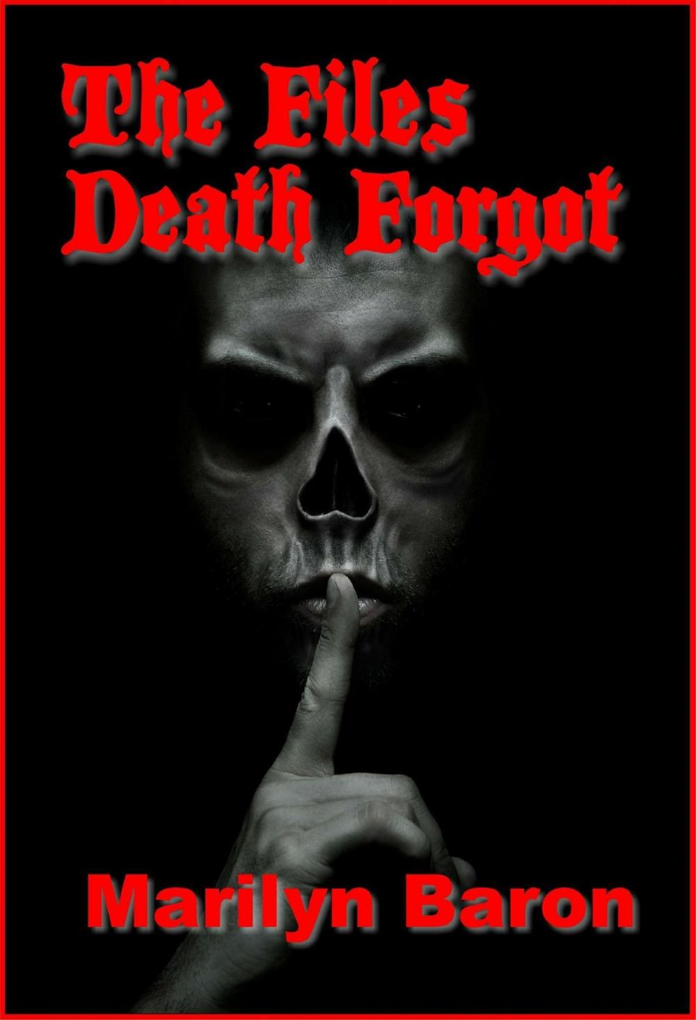 Big bigCover of The Files Death Forgot