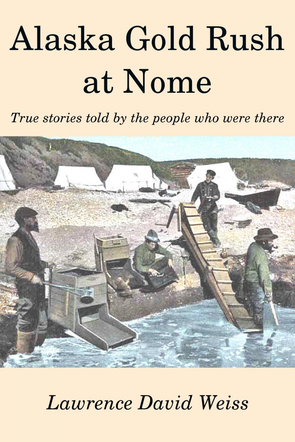 Big bigCover of Alaska Gold Rush at Nome