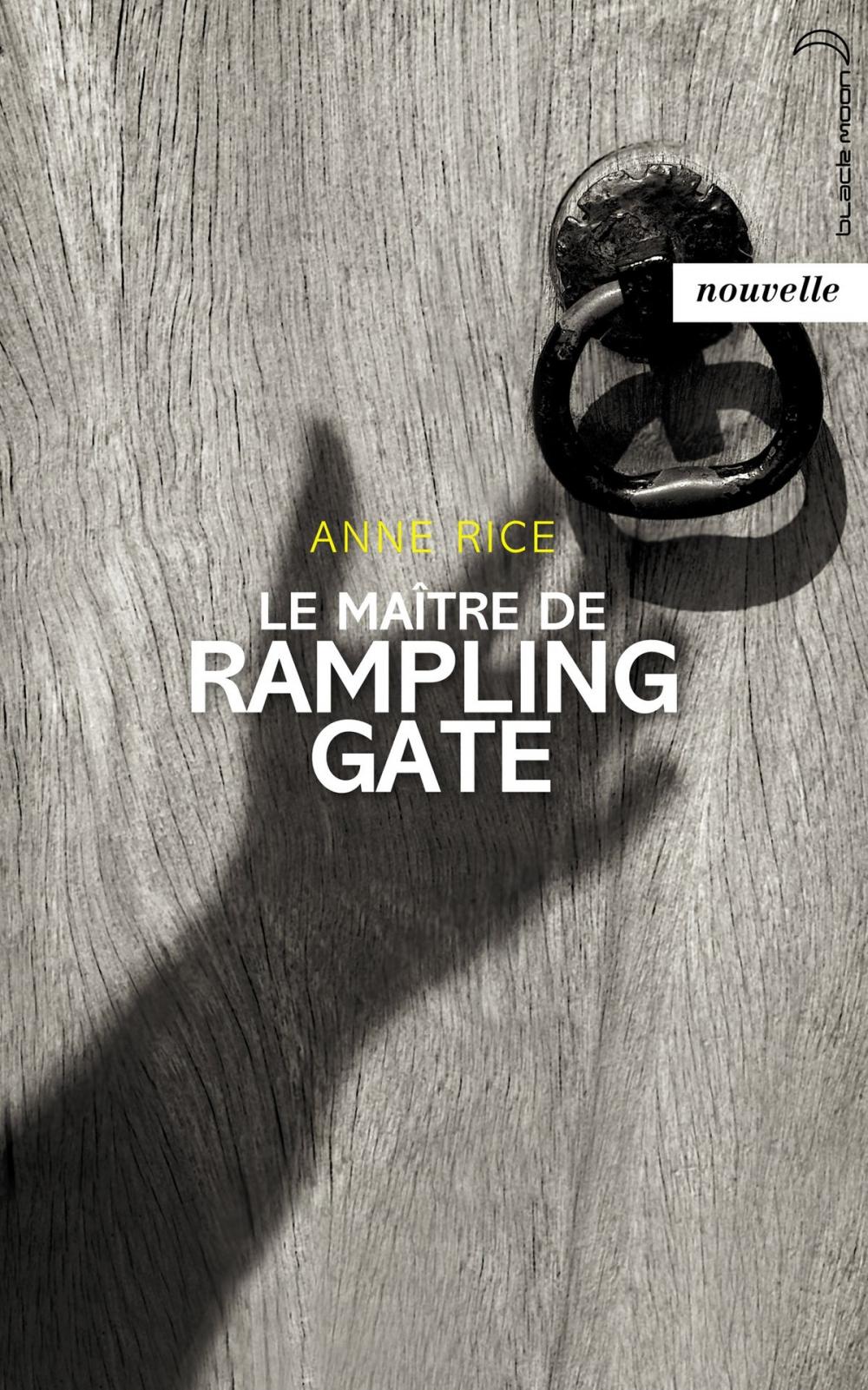 Big bigCover of Le Maître de Rampling Gate - Nouvelle