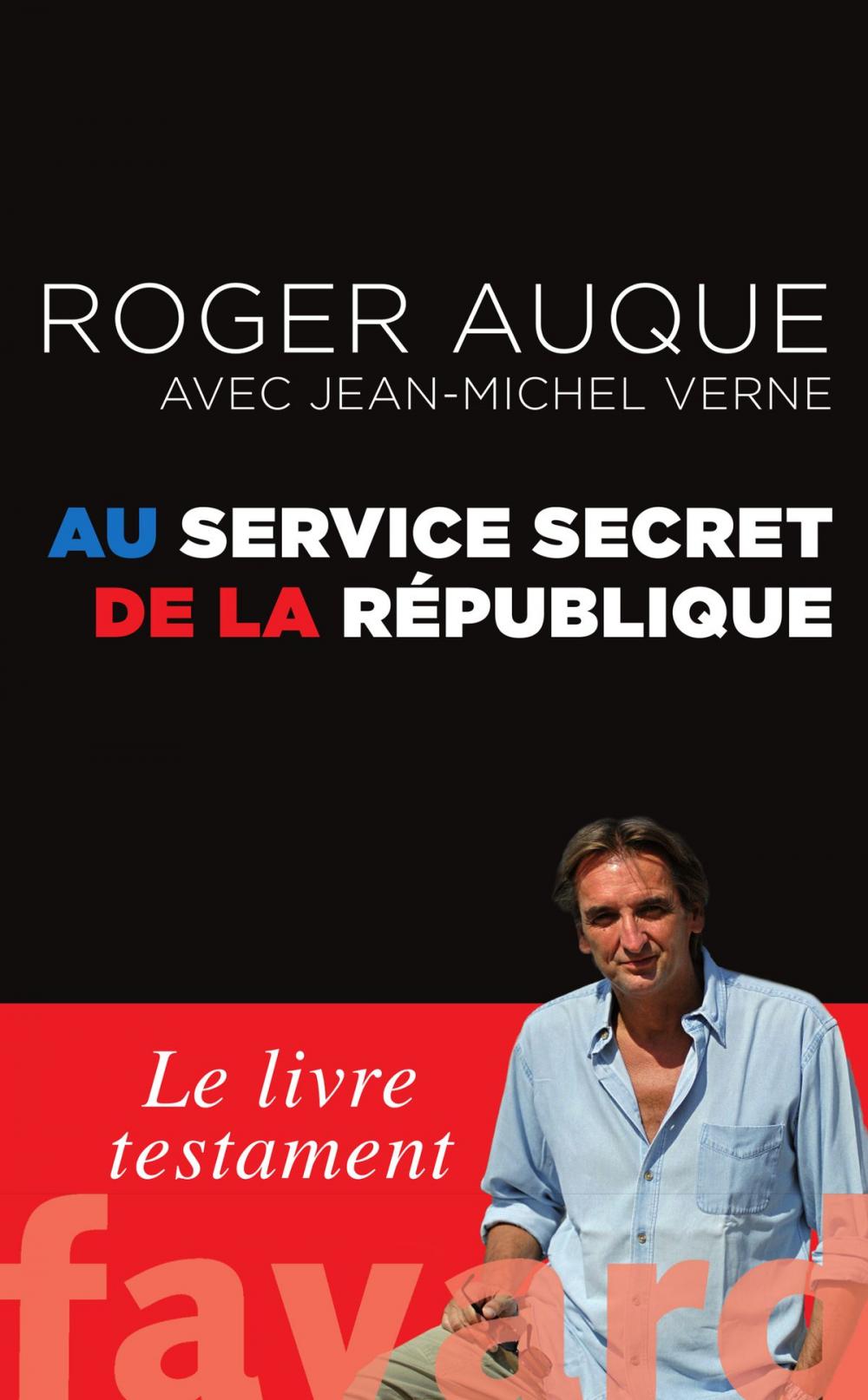 Big bigCover of Au service secret de la République