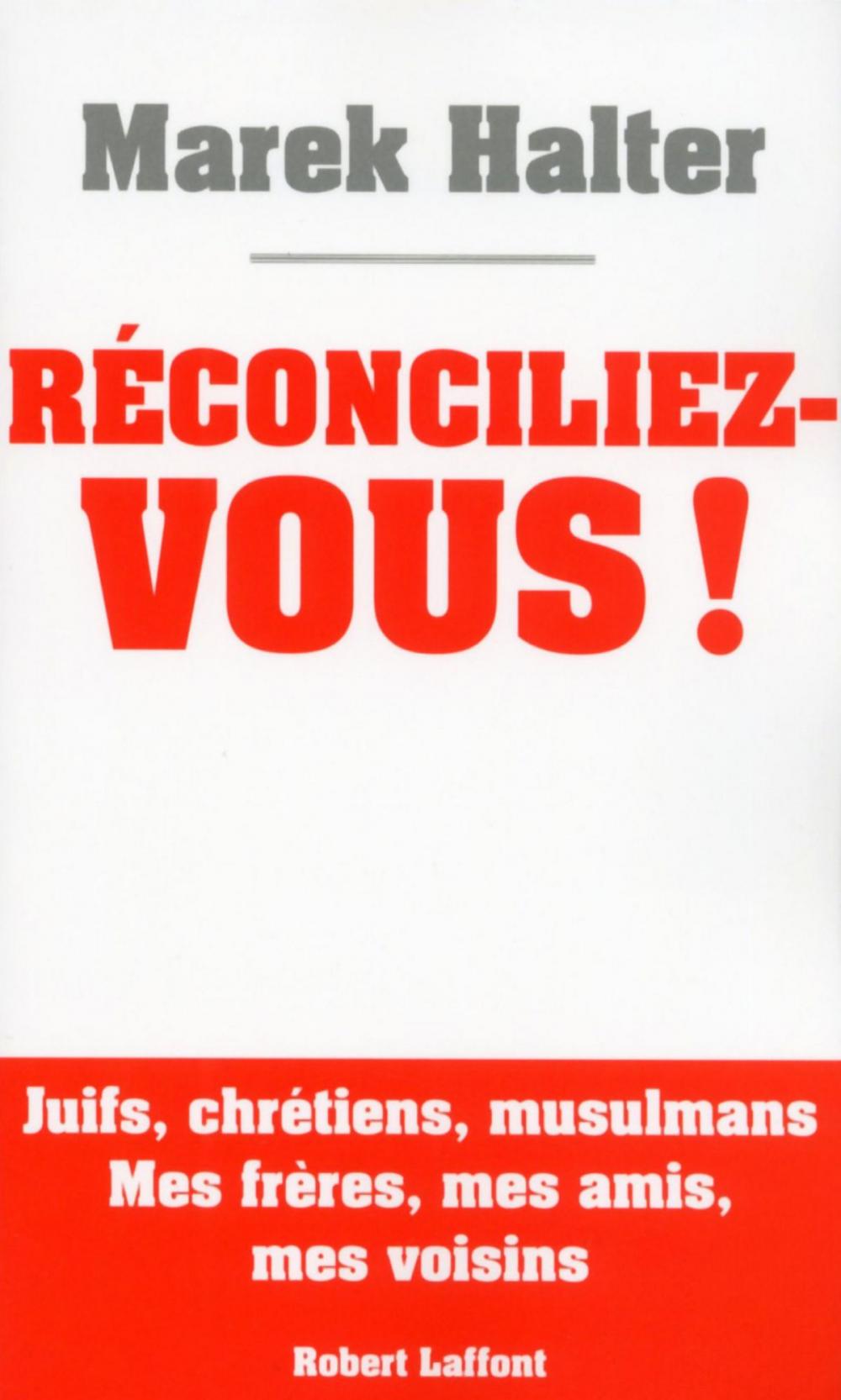 Big bigCover of Réconciliez-vous !