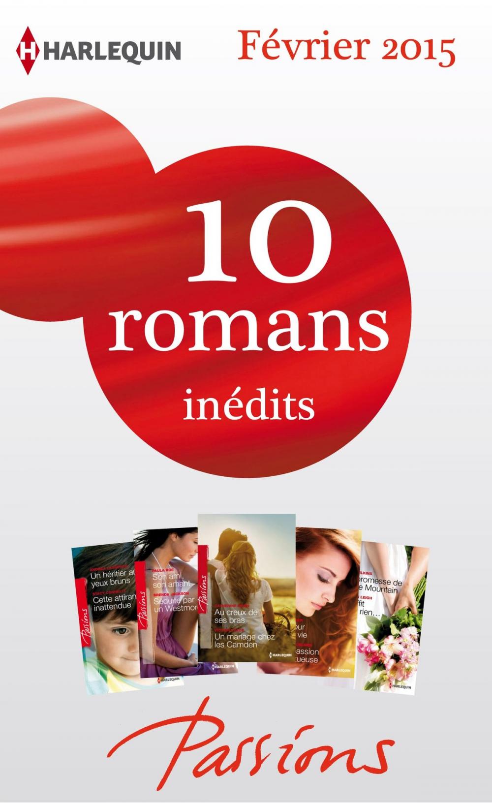 Big bigCover of 10 romans Passions inédits (n°518 à 522 - Février 2015)