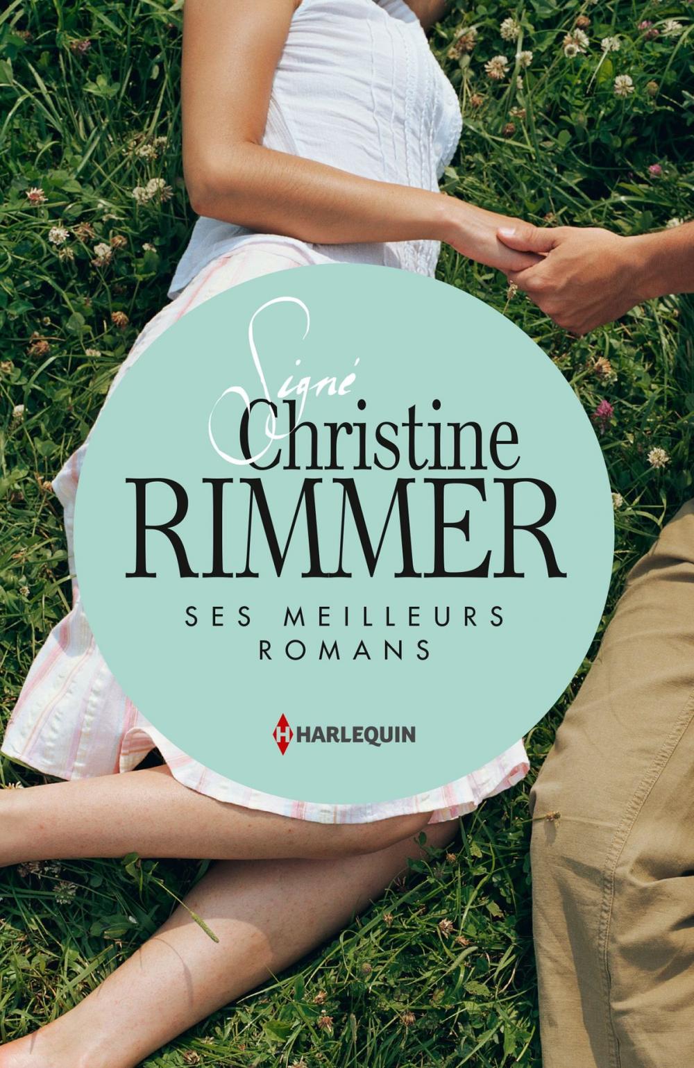 Big bigCover of Signé Christine Rimmer : ses meilleurs romans