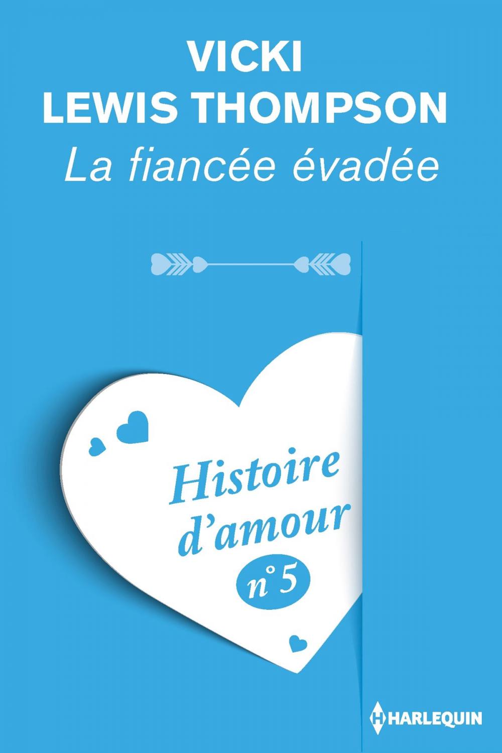 Big bigCover of La fiancée évadée - Histoire d'amour n° 5