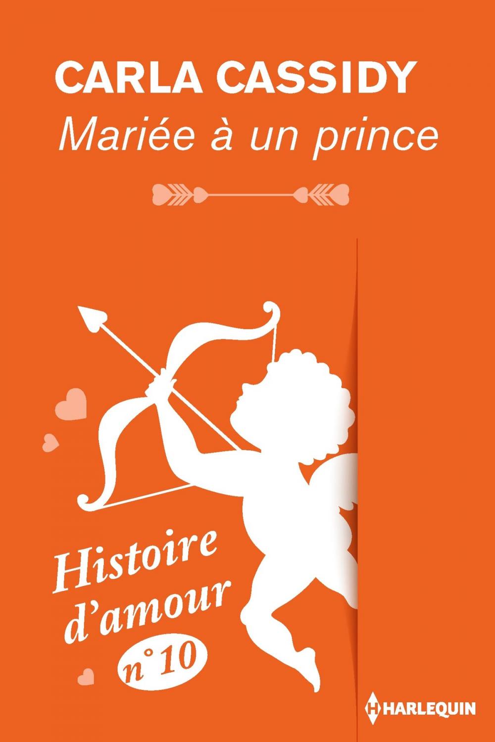 Big bigCover of Mariée à un prince - Histoire d'amour n° 10