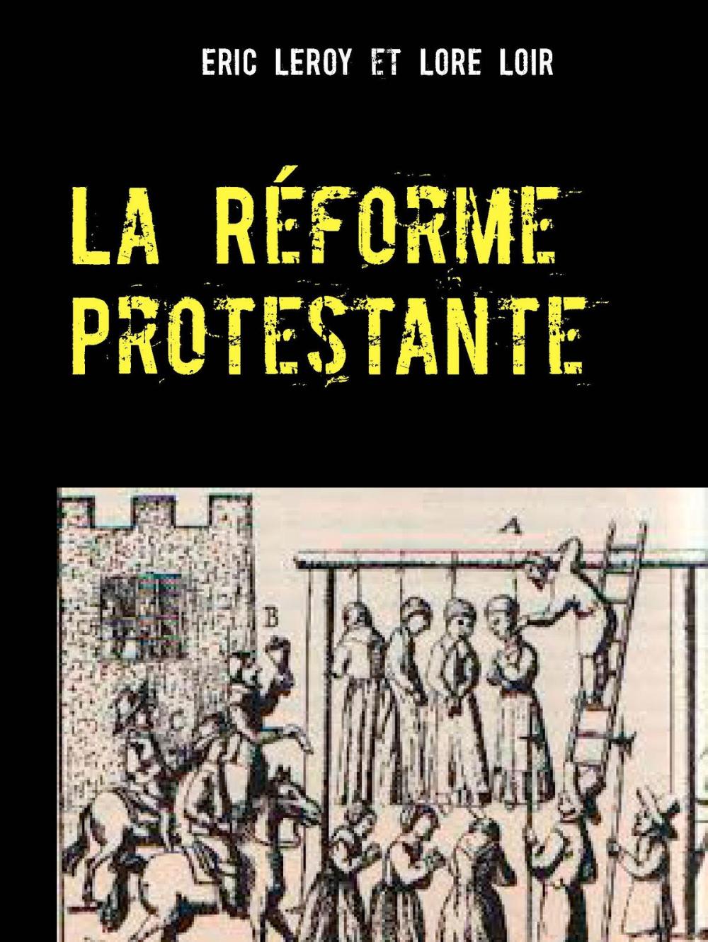 Big bigCover of La Réforme Protestante