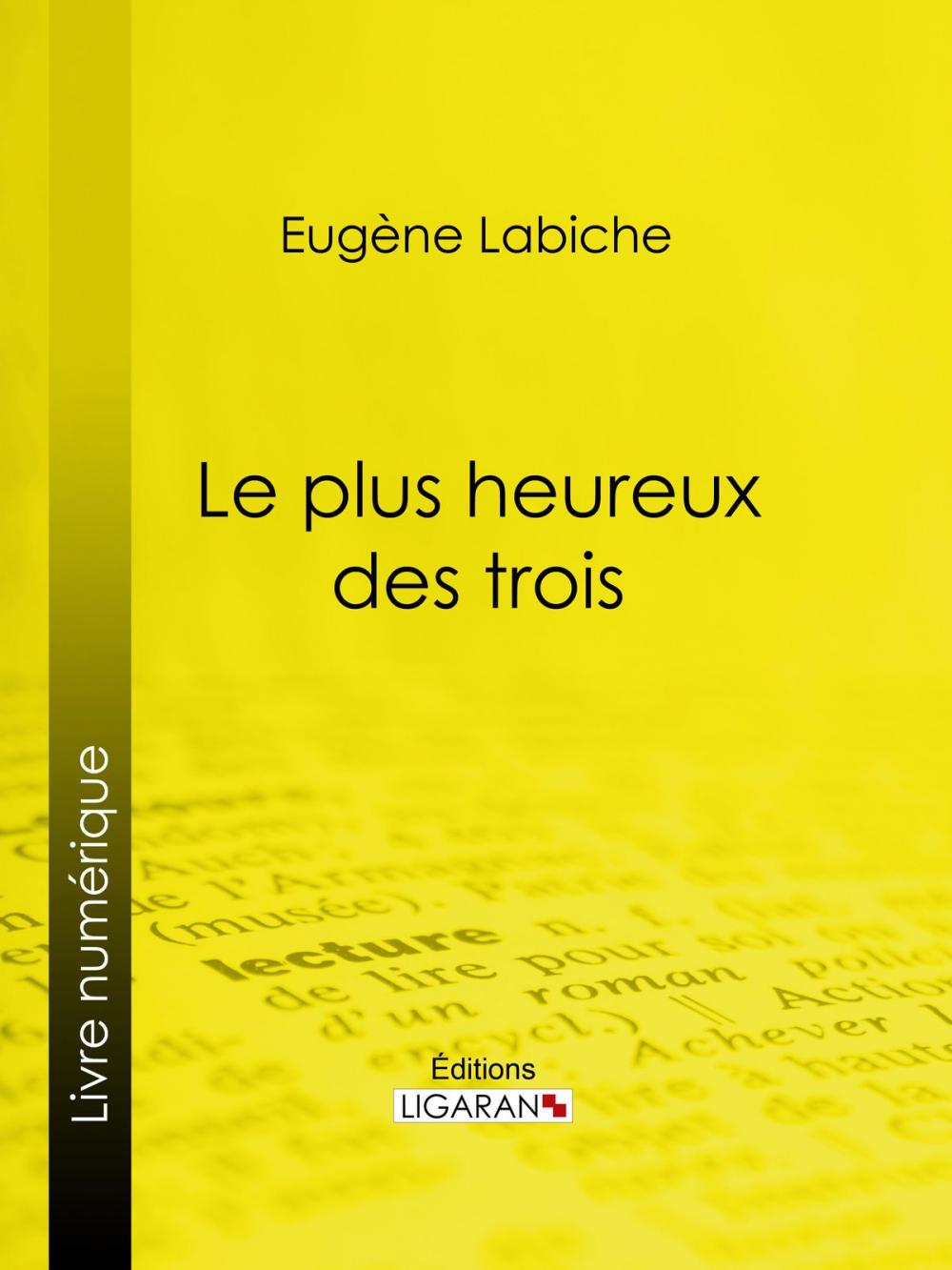 Big bigCover of Le Plus Heureux des trois