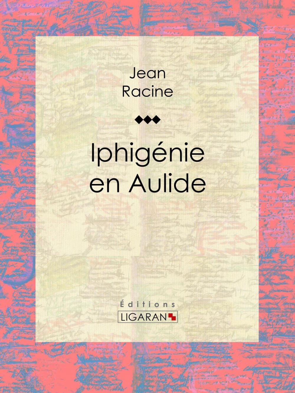 Big bigCover of Iphigénie en Aulide