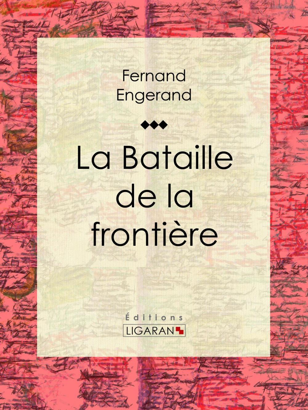 Big bigCover of La Bataille de la frontière