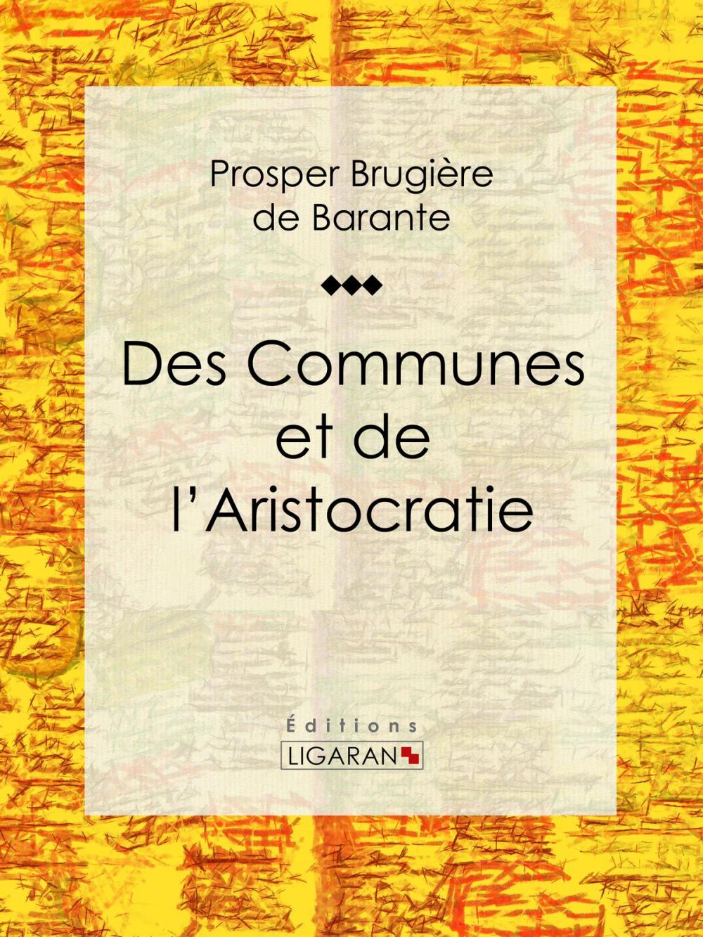 Big bigCover of Des Communes et de l'Aristocratie