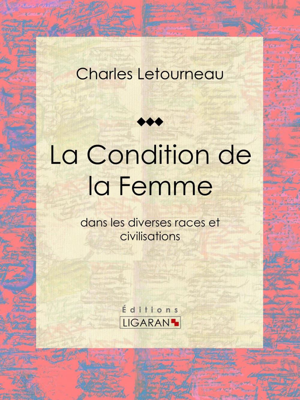 Big bigCover of La Condition de la Femme