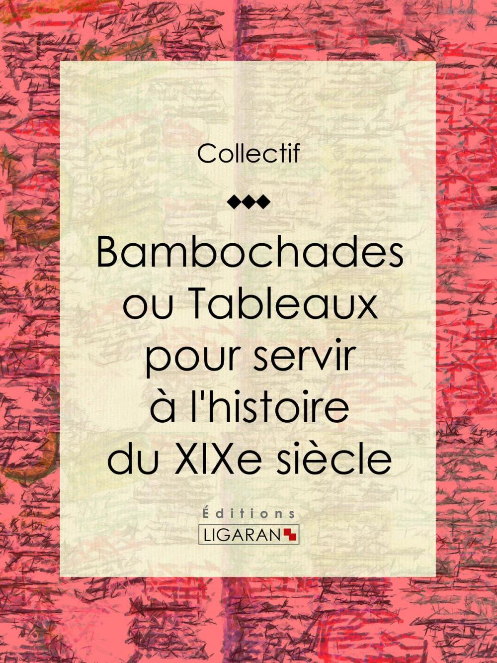 Big bigCover of Bambochades ou Tableaux pour servir à l'histoire du XIXe siècle