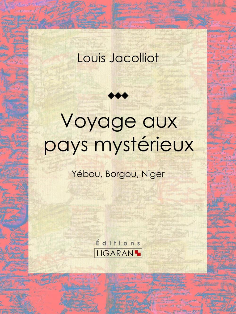 Big bigCover of Voyage aux pays mystérieux