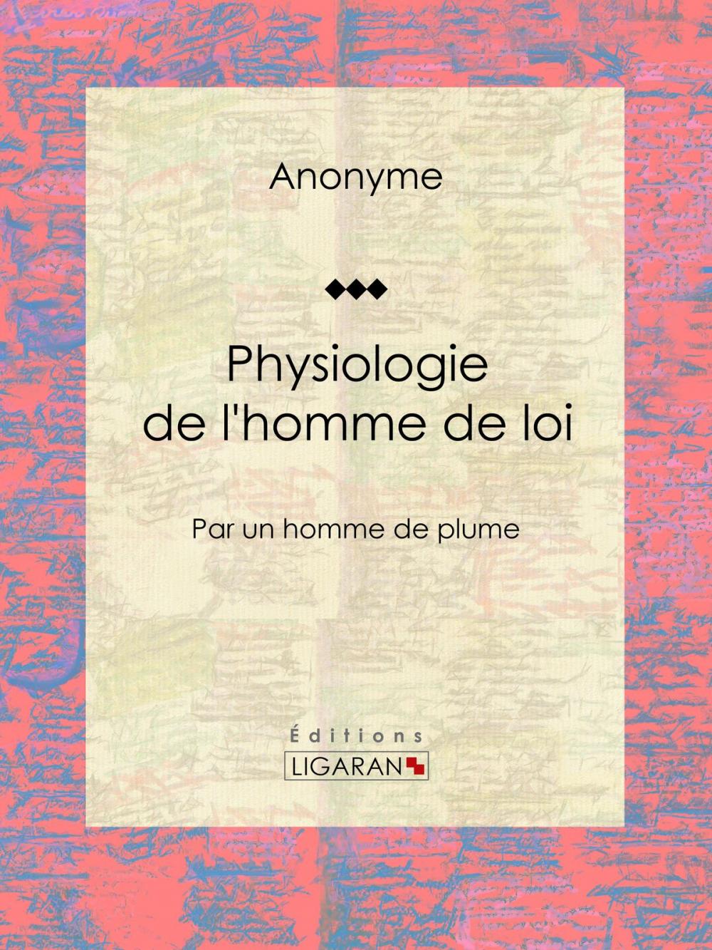 Big bigCover of Physiologie de l'homme de loi