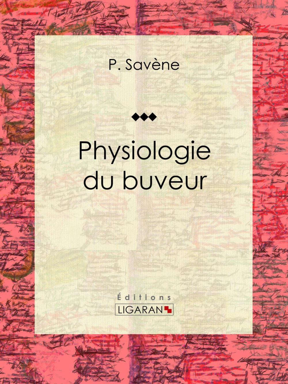 Big bigCover of Physiologie du buveur