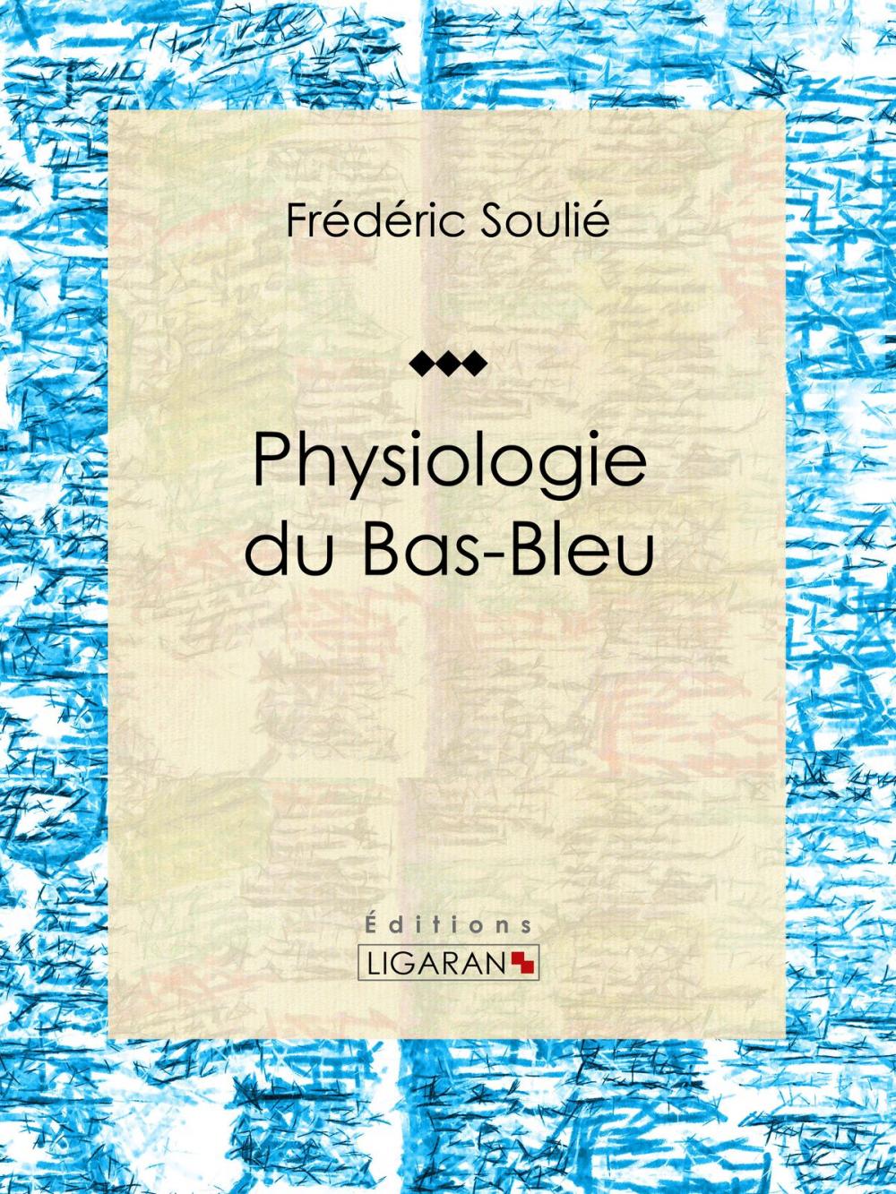 Big bigCover of Physiologie du Bas-Bleu