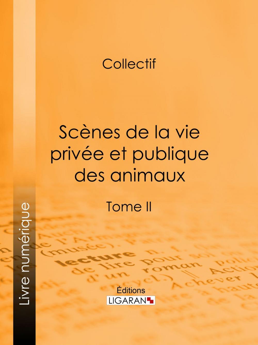 Big bigCover of Scènes de la vie privée et publique des animaux