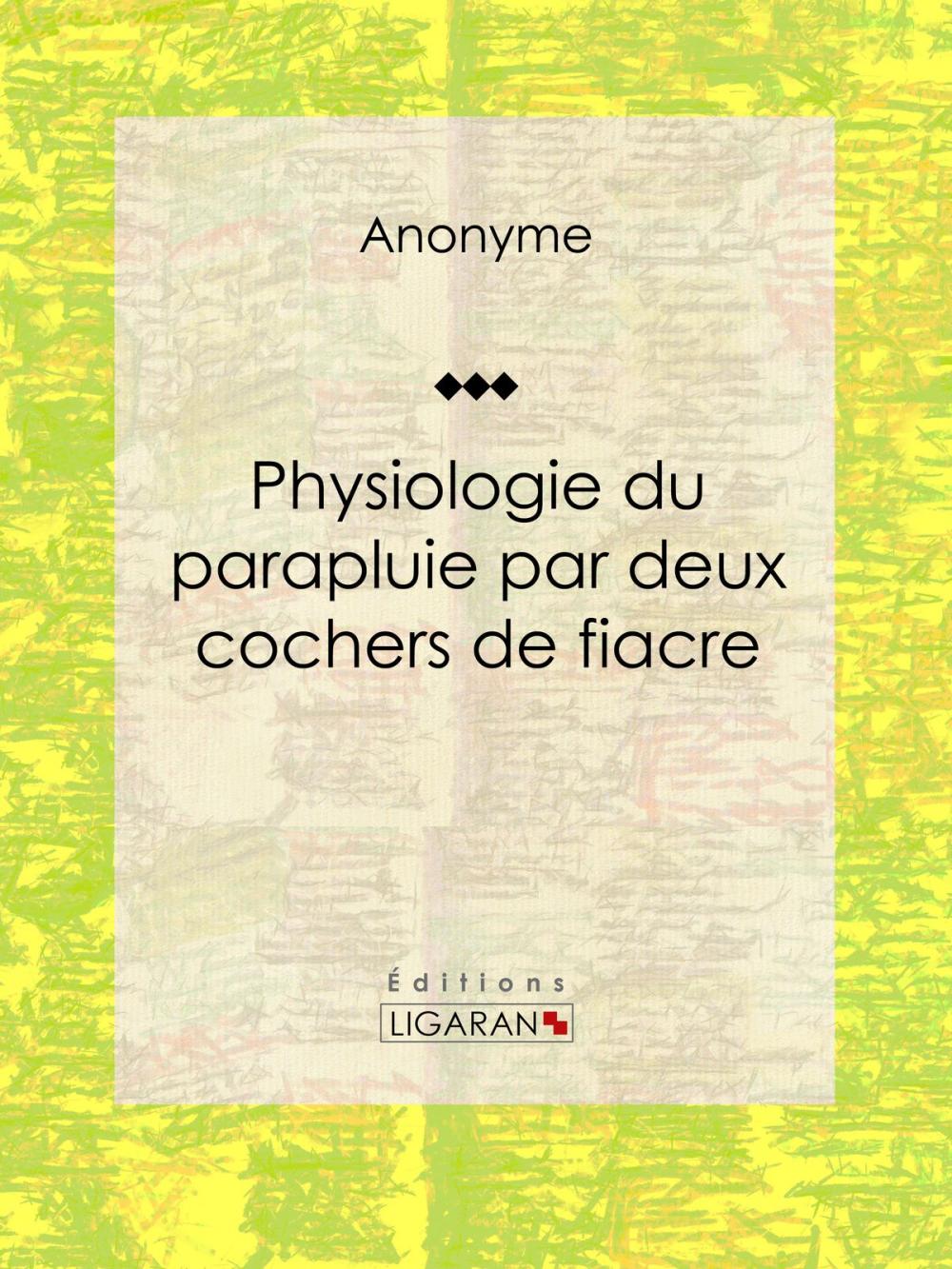 Big bigCover of Physiologie du parapluie par deux cochers de fiacre