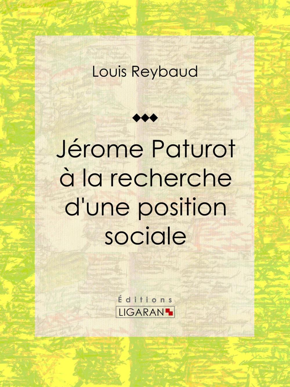 Big bigCover of Jérome Paturot à la recherche d'une position sociale