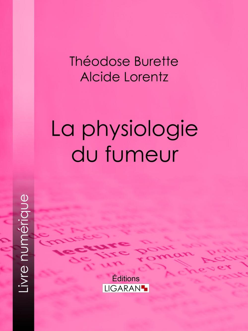 Big bigCover of La Physiologie du fumeur