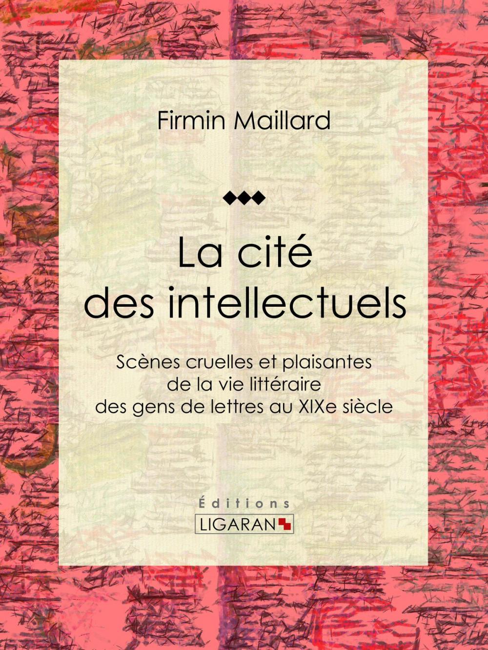 Big bigCover of La cité des intellectuels