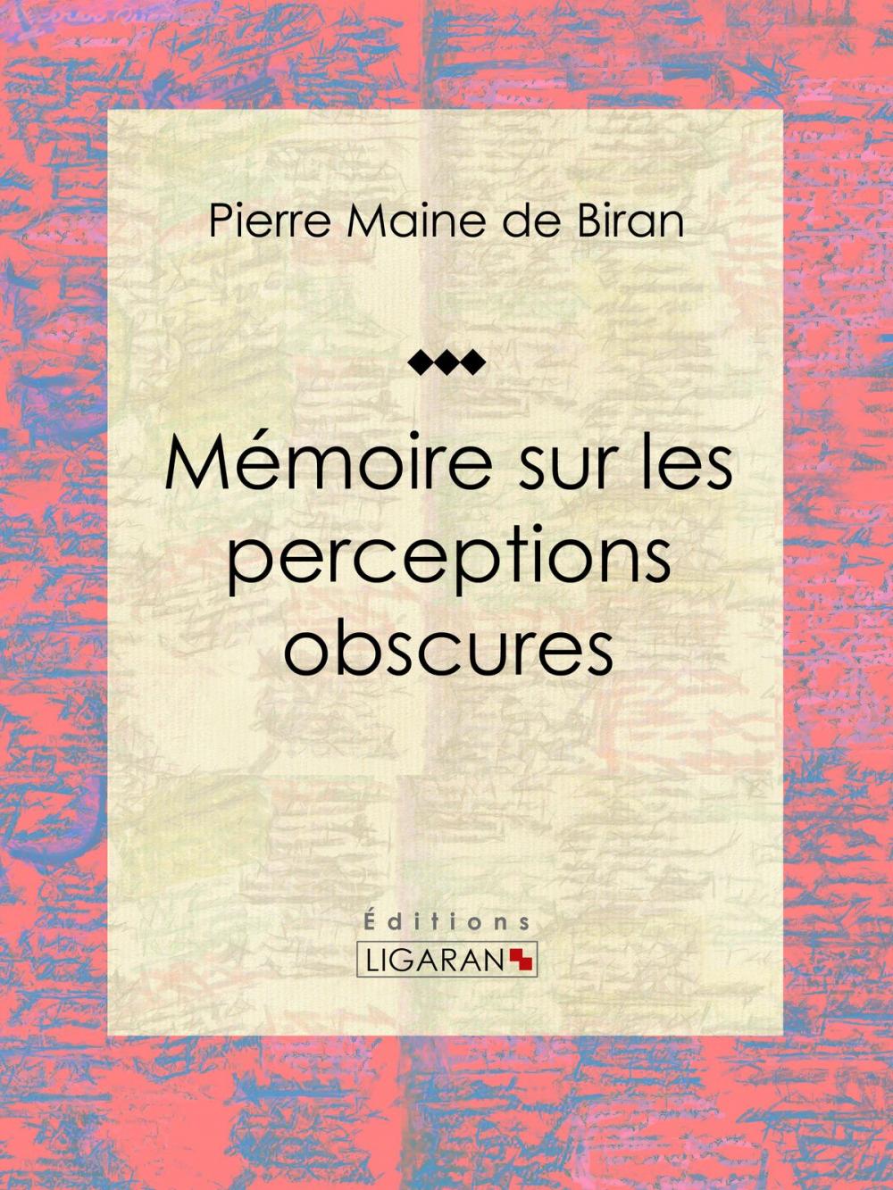 Big bigCover of Mémoire sur les perceptions obscures