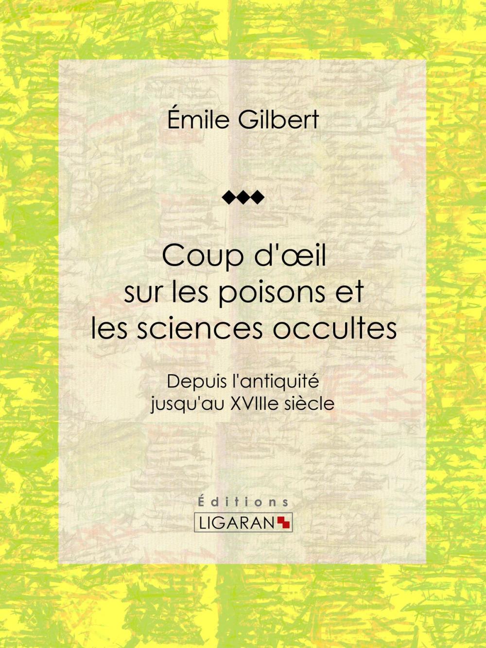 Big bigCover of Coup d'œil sur les poisons et les sciences occultes