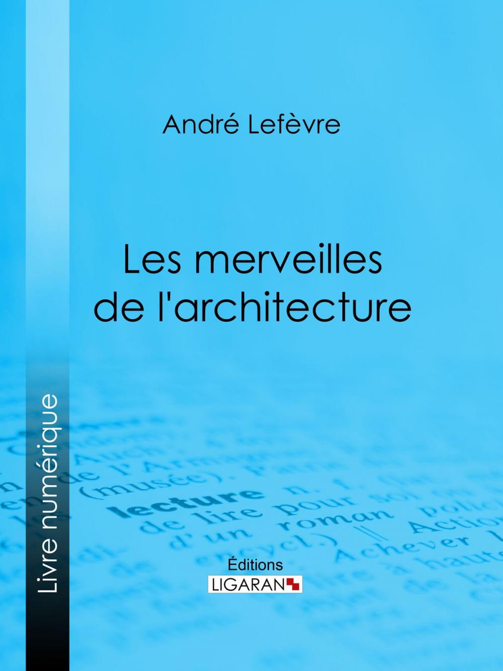 Big bigCover of Les Merveilles de l'architecture