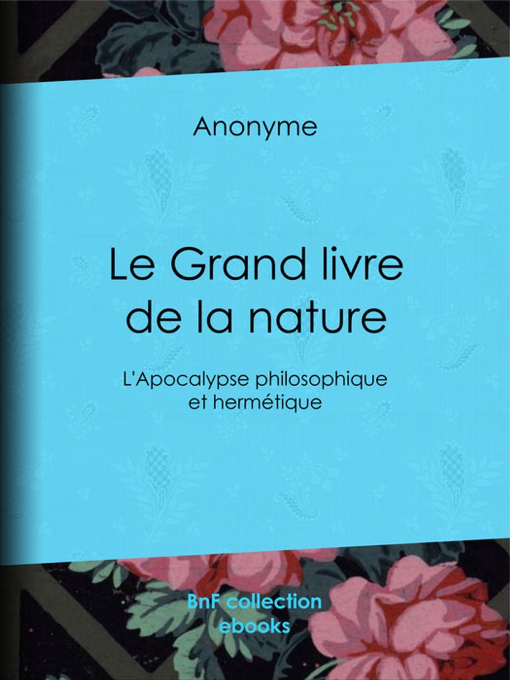 Big bigCover of Le Grand livre de la nature