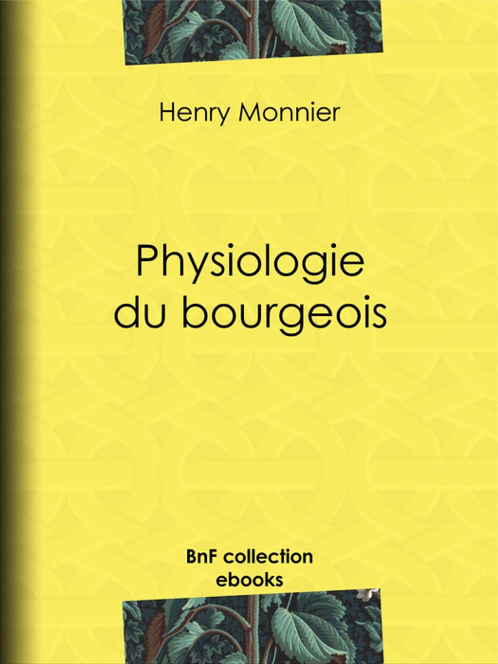 Big bigCover of Physiologie du bourgeois