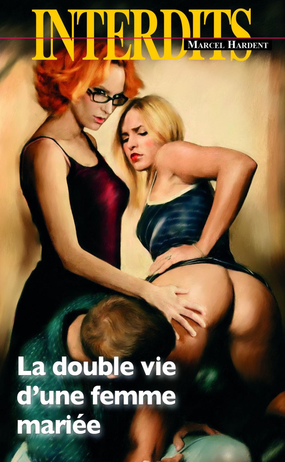 Big bigCover of La double vie d'une femme mariée