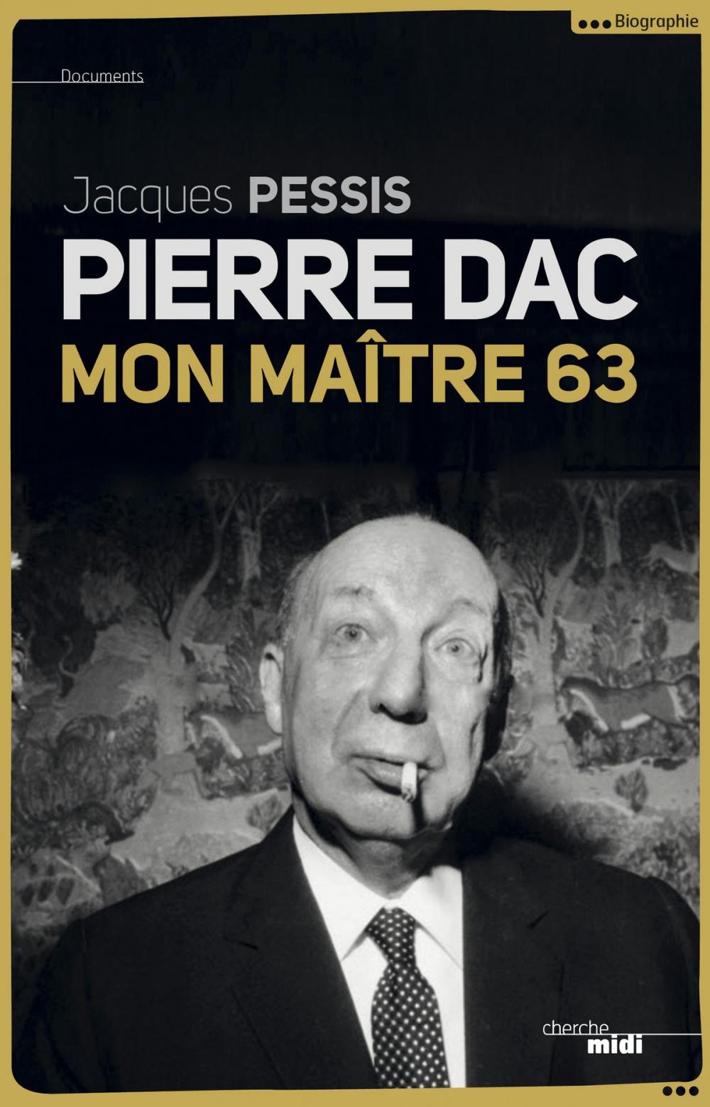 Big bigCover of Pierre Dac, mon maître 63