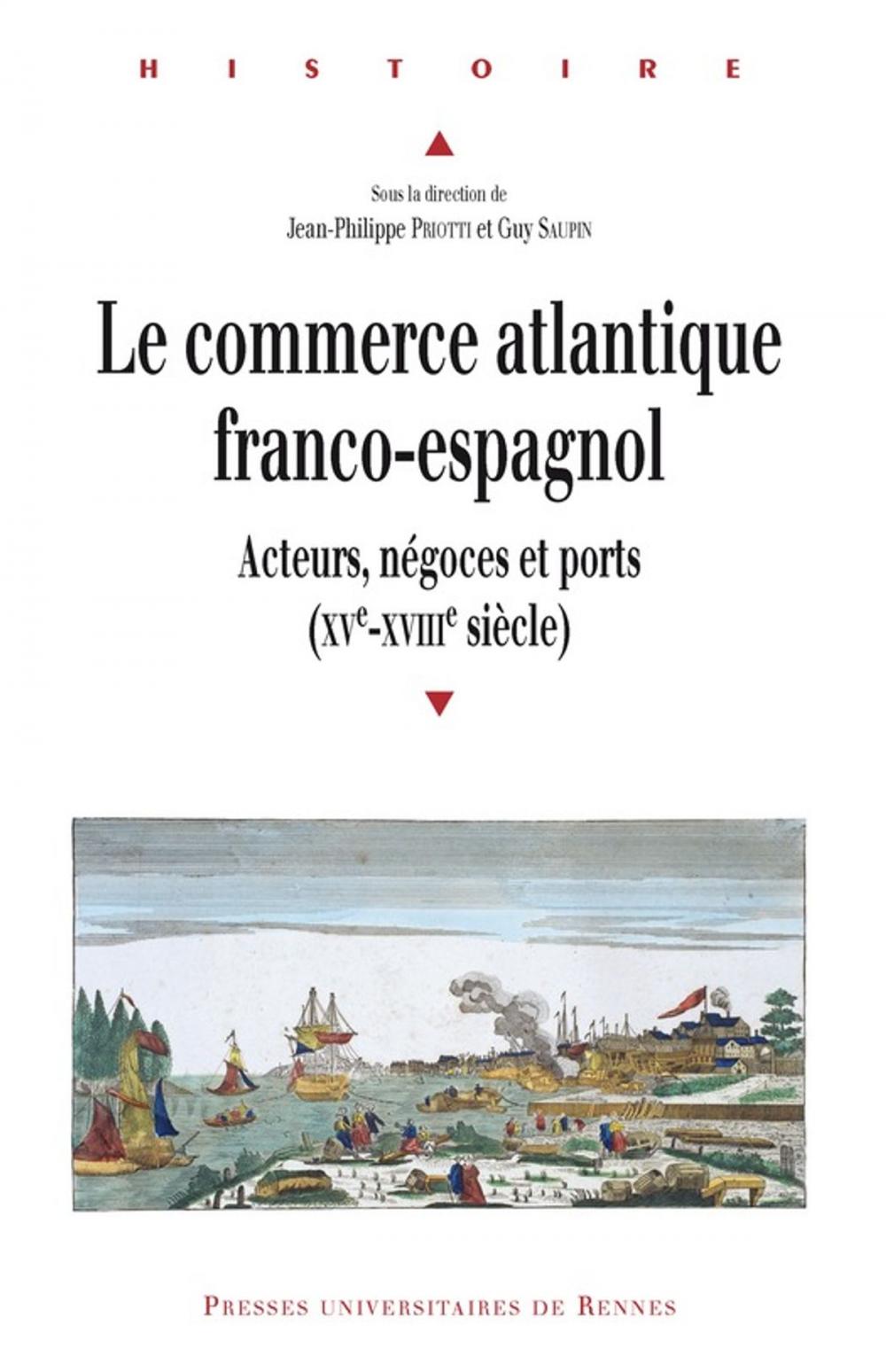 Big bigCover of Le commerce atlantique franco-espagnol