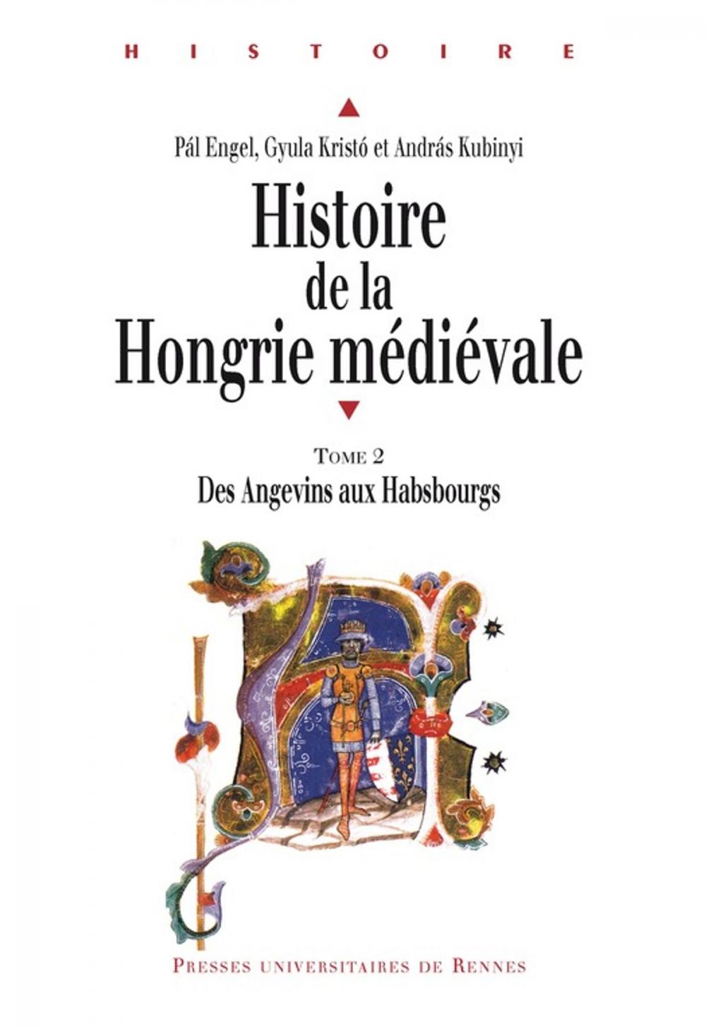 Big bigCover of Histoire de la Hongrie médiévale. Tome II