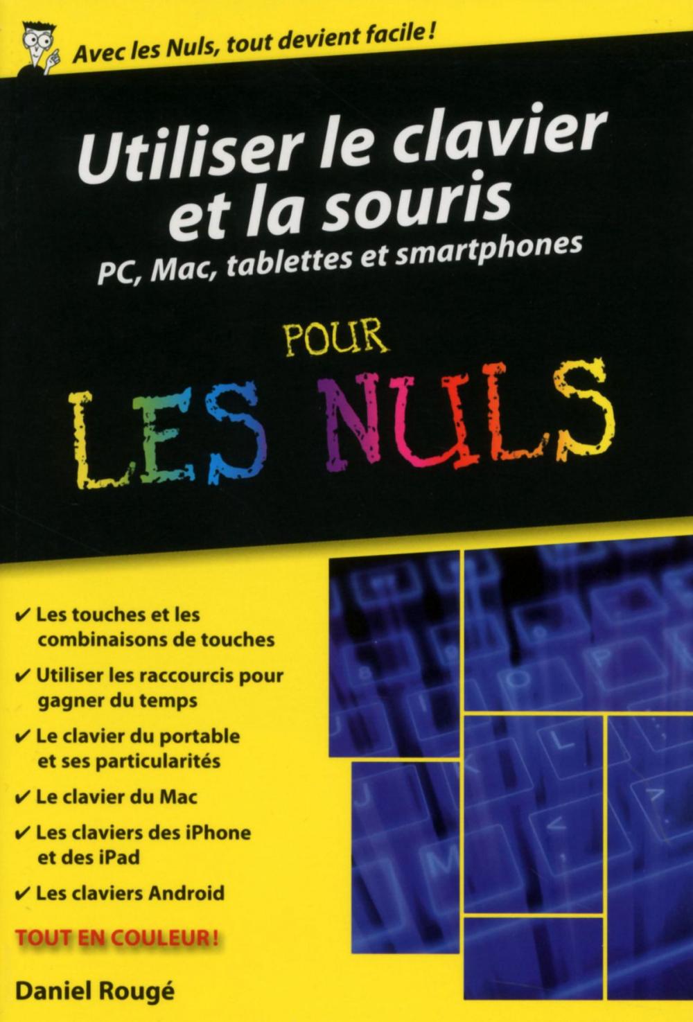 Big bigCover of Utiliser le clavier et la souris - ordinateurs, tablettes et smartphones poche pour les Nuls