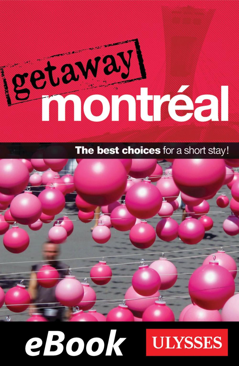Big bigCover of Getaway Montréal