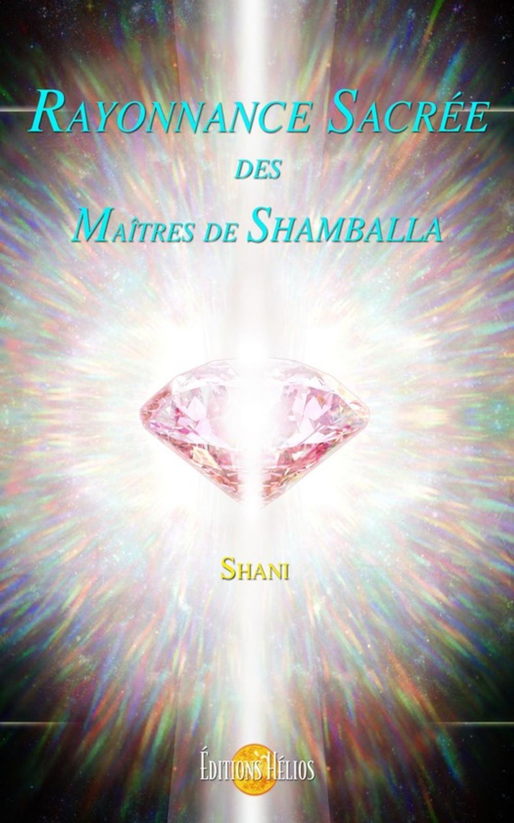 Big bigCover of Rayonnance Sacrée des Maîtres de Shamballa