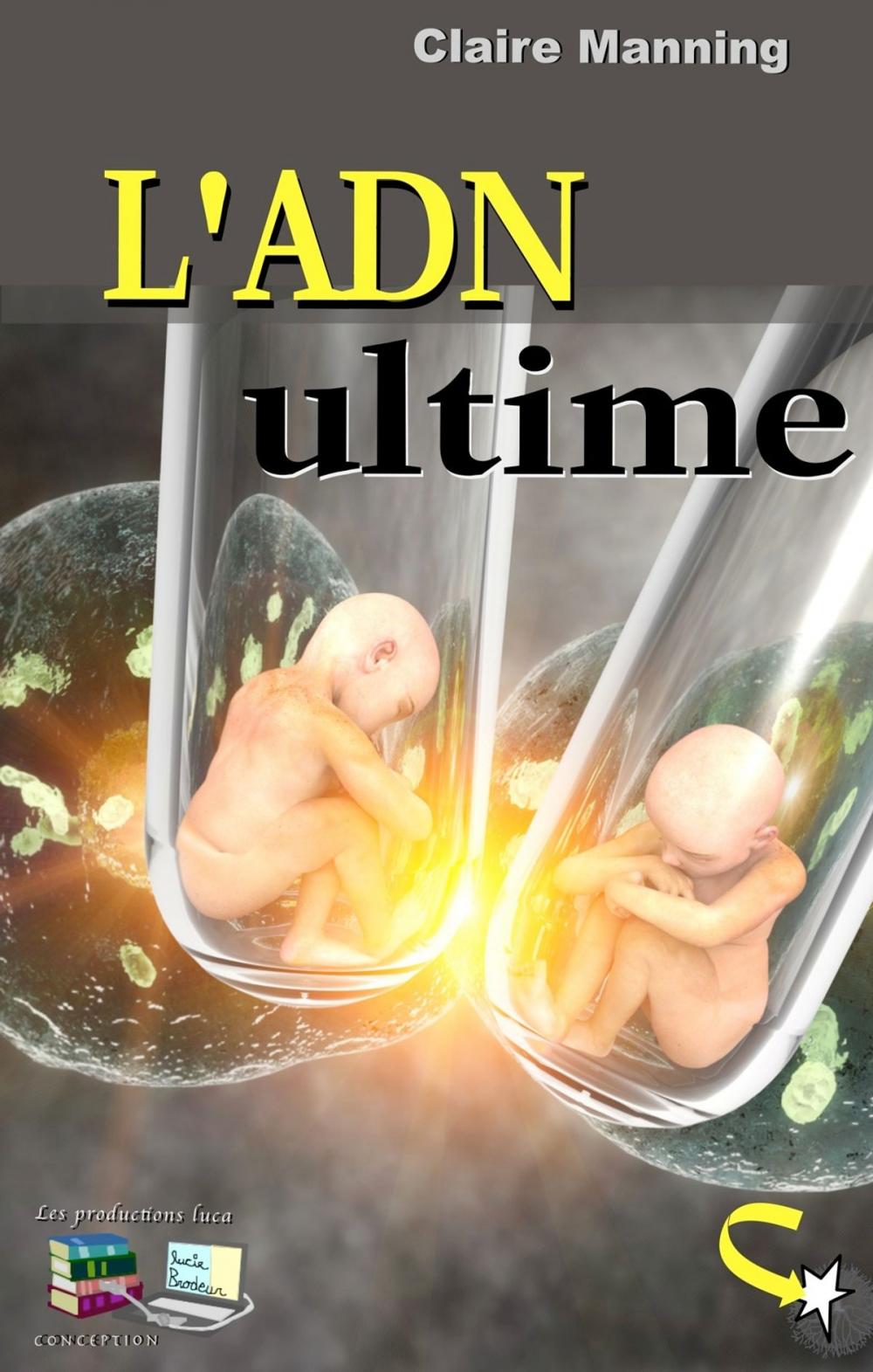 Big bigCover of L'ADN ultime