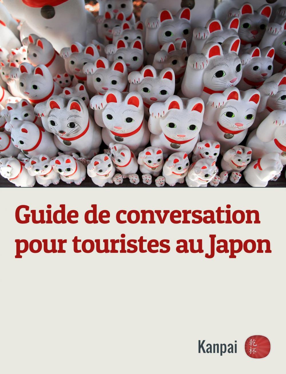 Big bigCover of Guide de conversation pour touristes au Japon