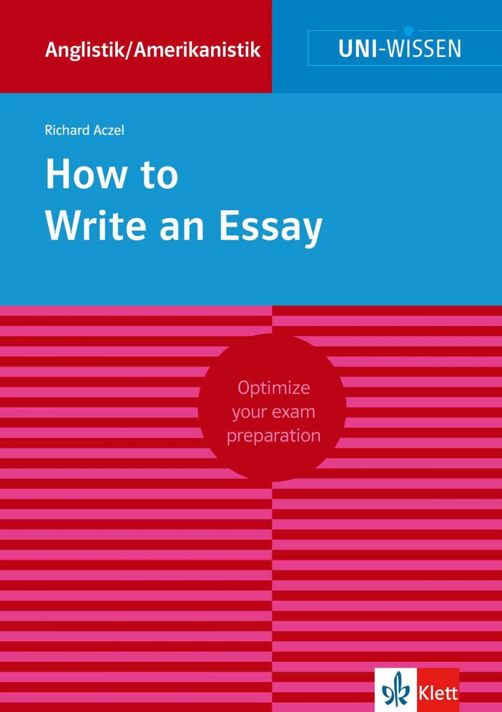 Big bigCover of Uni-Wissen How to Write an Essay