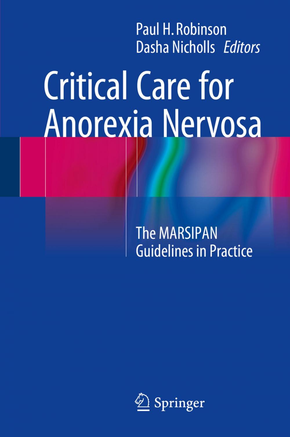 Big bigCover of Critical Care for Anorexia Nervosa