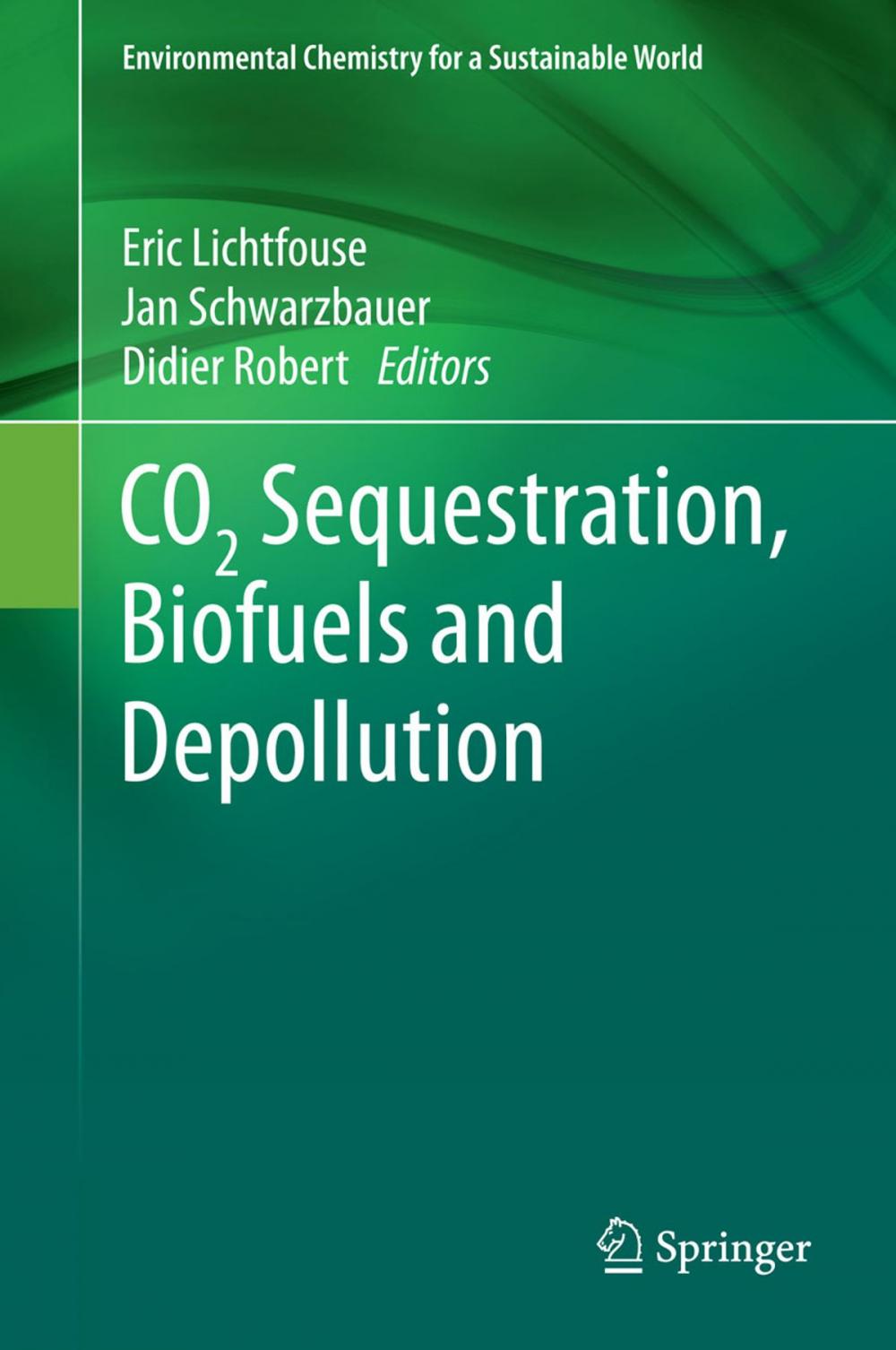 Big bigCover of CO2 Sequestration, Biofuels and Depollution