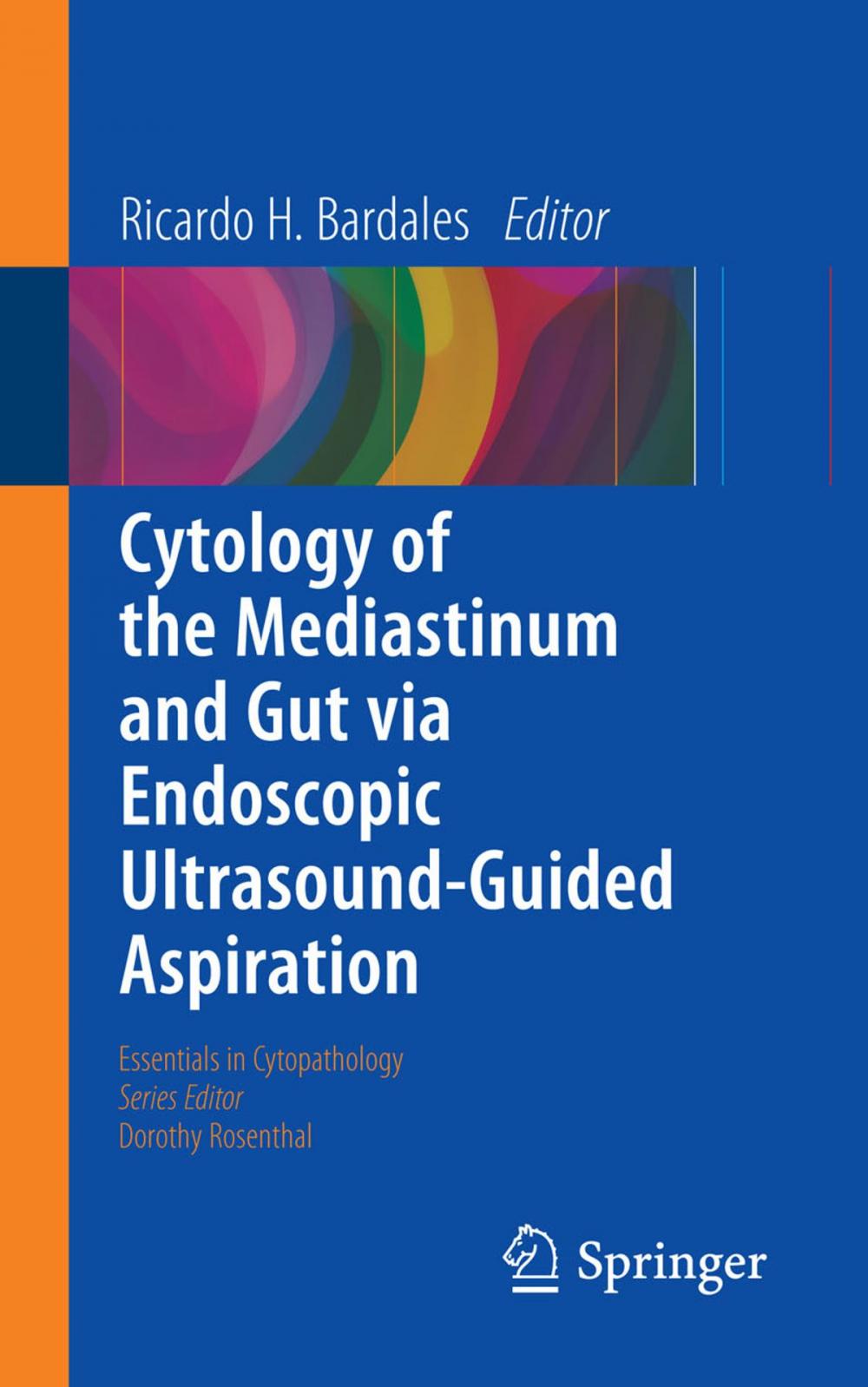 Big bigCover of Cytology of the Mediastinum and Gut Via Endoscopic Ultrasound-Guided Aspiration