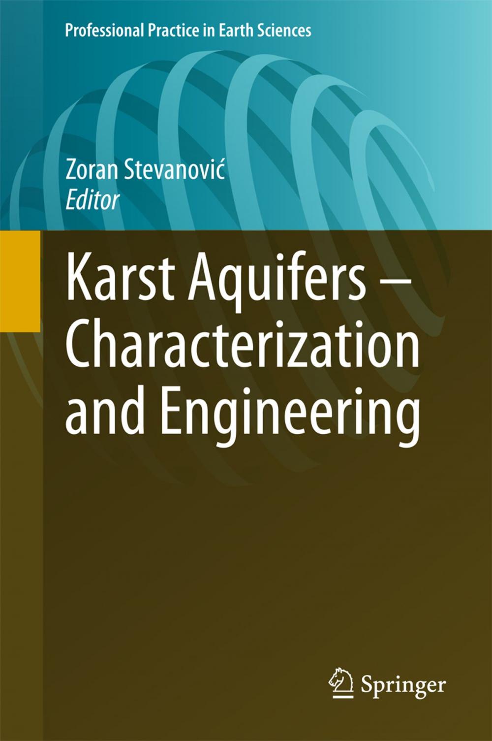 Big bigCover of Karst Aquifers - Characterization and Engineering