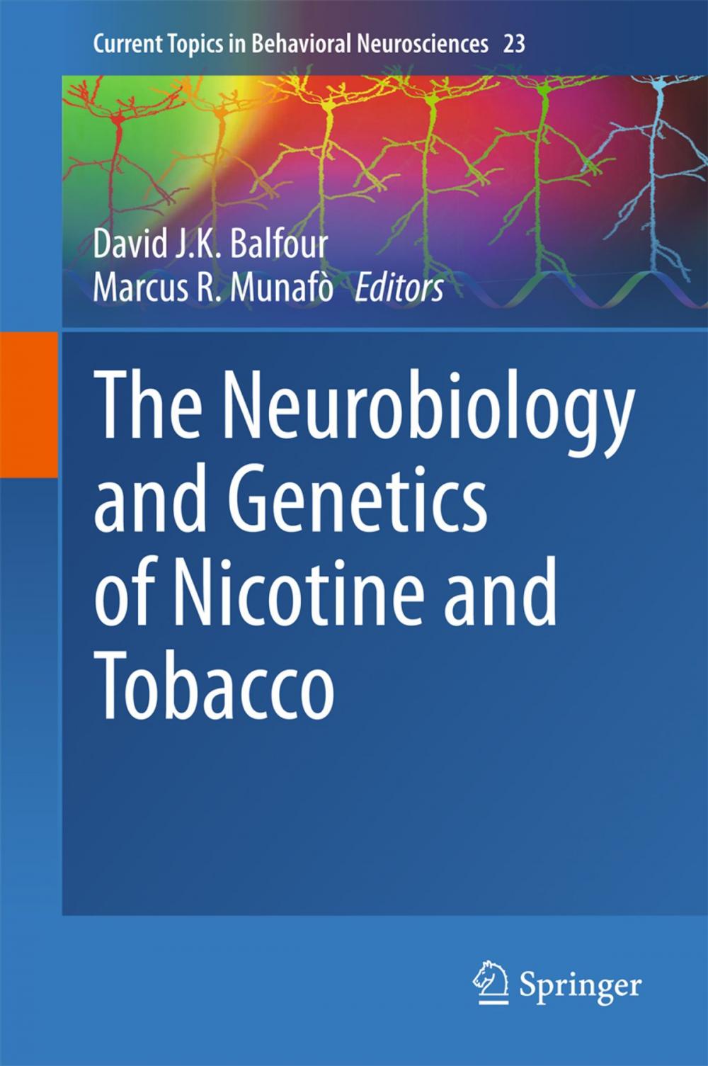 Big bigCover of The Neurobiology and Genetics of Nicotine and Tobacco