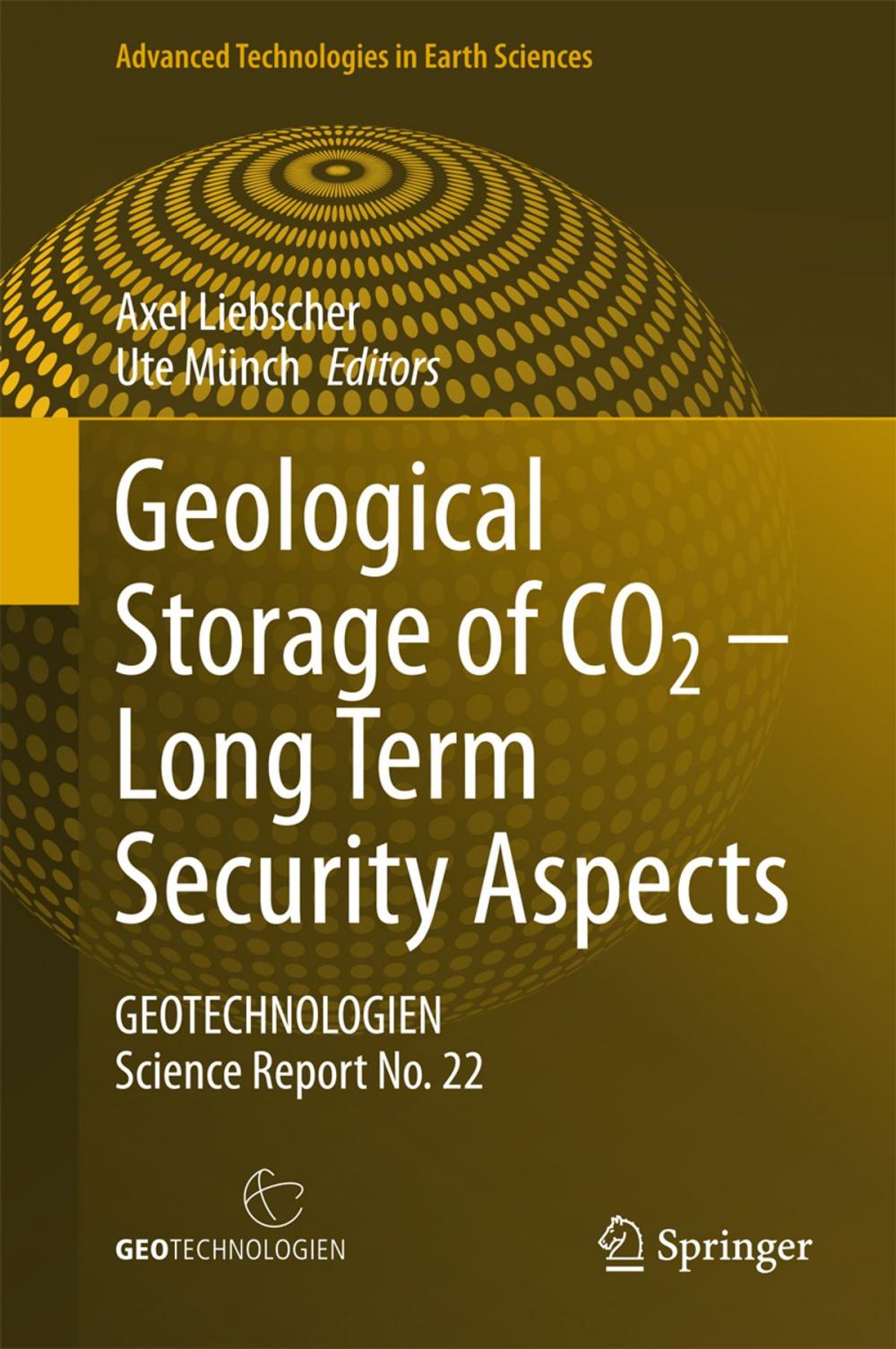 Big bigCover of Geological Storage of CO2 – Long Term Security Aspects