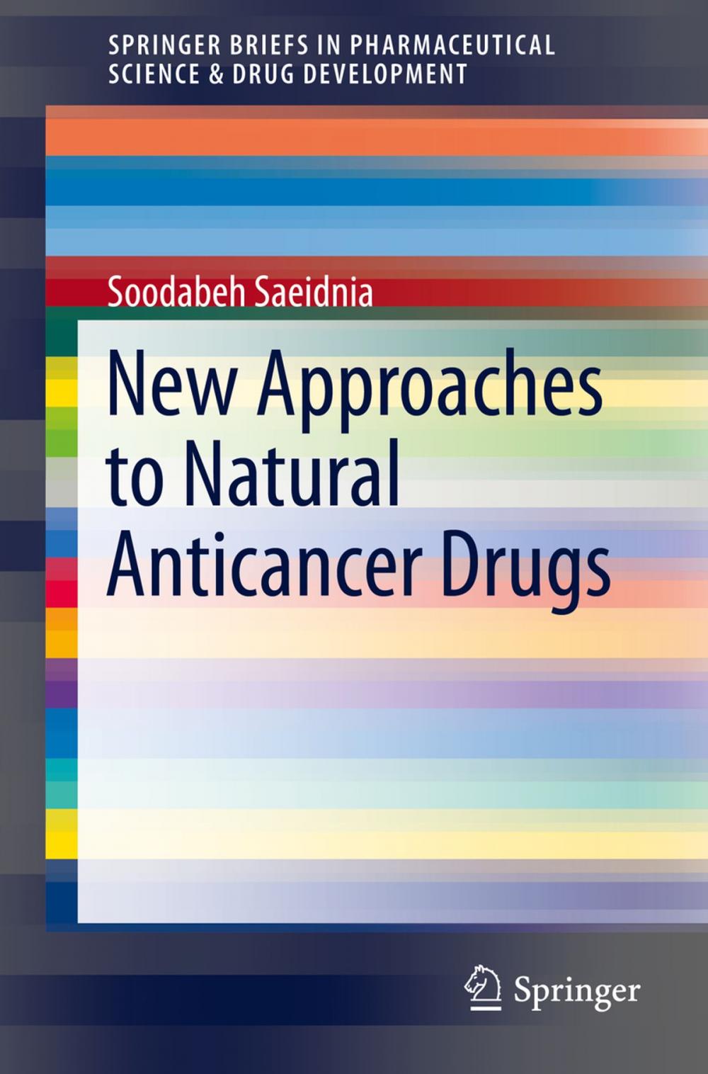 Big bigCover of New Approaches to Natural Anticancer Drugs