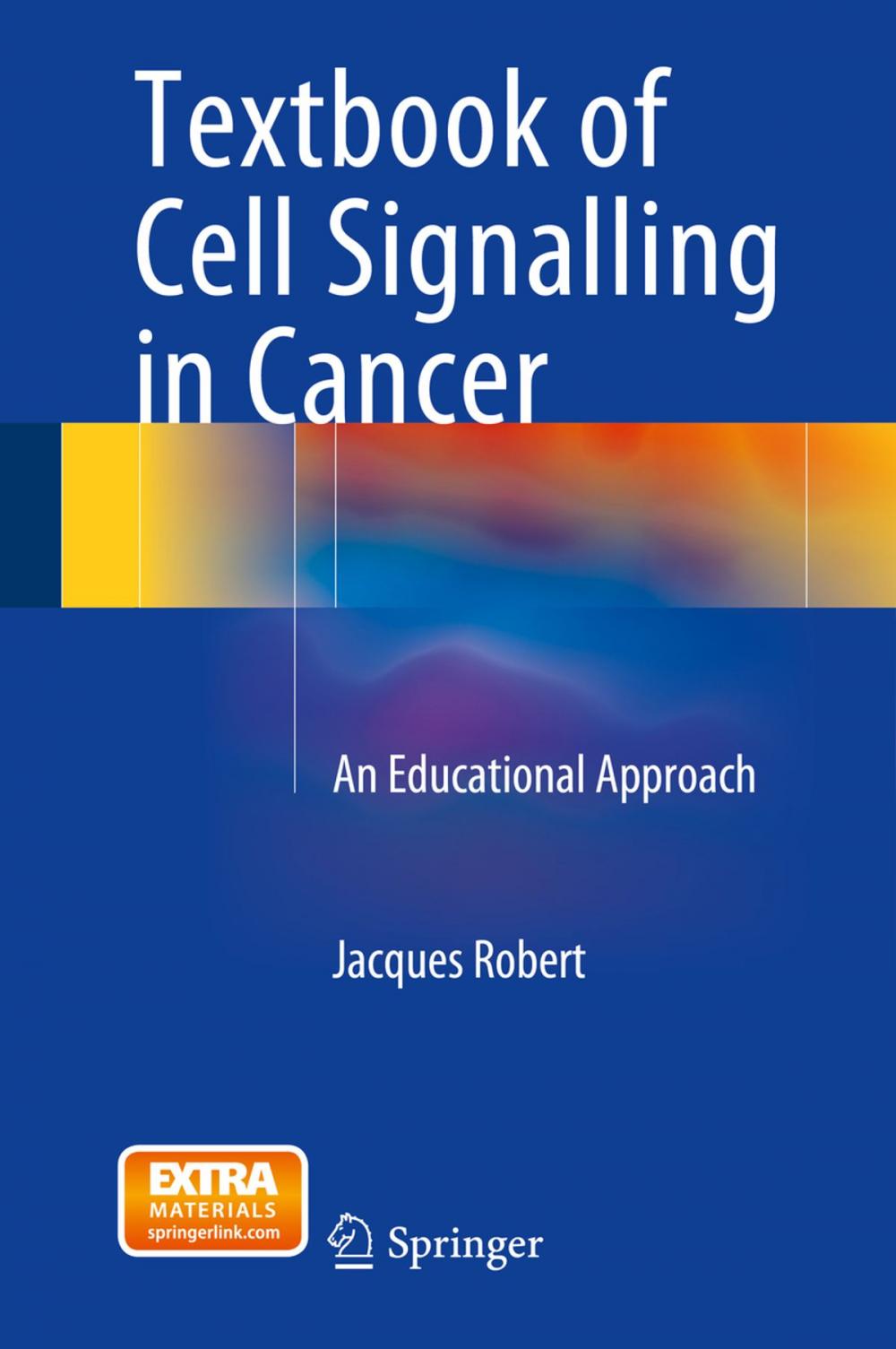 Big bigCover of Textbook of Cell Signalling in Cancer